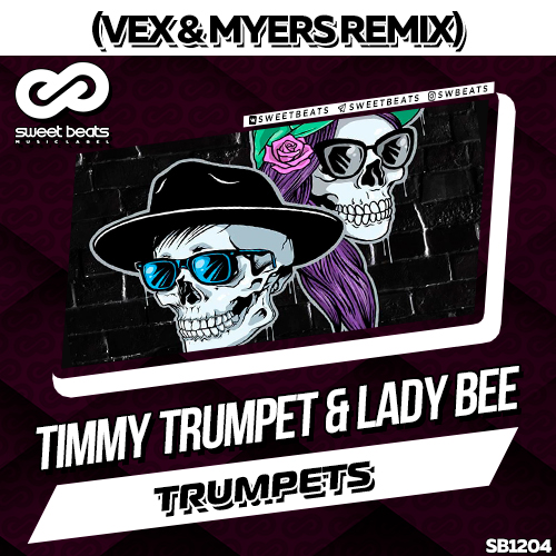 Timmy Trumpet & Lady Bee - Trumpets (Vex & Myers Remix) [2018]