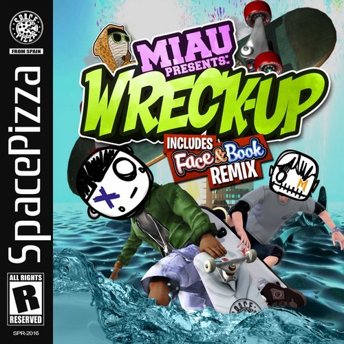 MIAU - Wreck Up (Original Mix) [SPACE PIZZA Records].mp3