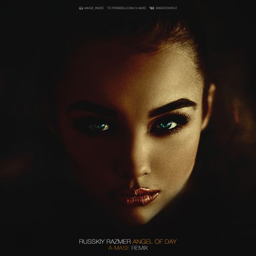 Russkiy Razmer - Angel Of Day (A-Mase Remix).mp3.mp3