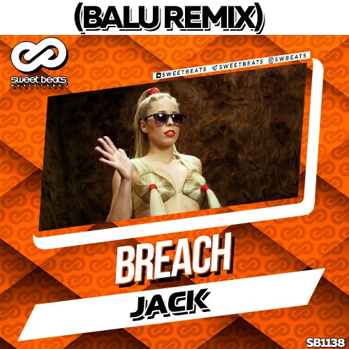 Breach - Jack (Balu Remix) [2018]