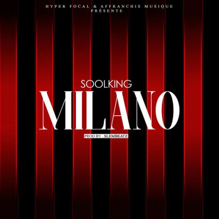 Soolking - Milano (prod. by Slembeatz).mp3