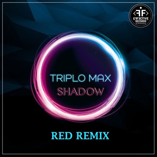 Triplo Max  Shadow (Red Remix) [2019]