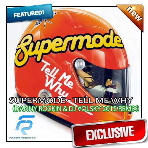 Supermode tell me why. Supermode tell me why обложка. Danny Rockin. Supermode