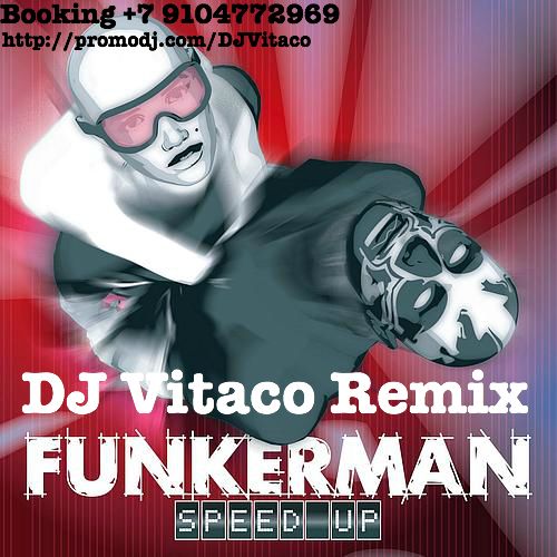 Speed up песни полностью. Funkerman. Функерман СПИД ап. Funkerman-Speed up -Radio Mix. Speed up Remix.