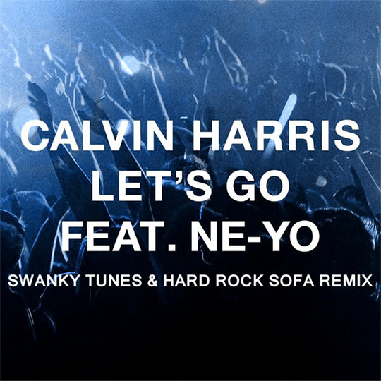 Tunes remix. Swanky Tunes hard Rock Sofa. Calvin Harris feat. Кельвин Харрис летс гоу. Swanky Tunes Calvin Harris.