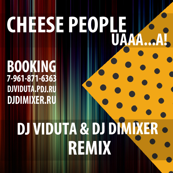 Разведенные мосты dj dimixer remix. Cheese people UAAA. Viduta where are you Extended Mix. UAAA.