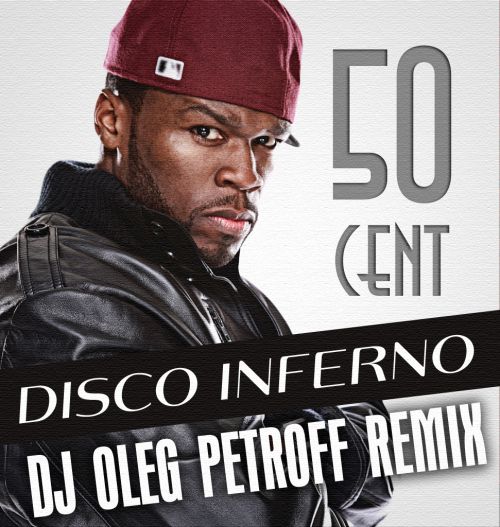 Disco inferno viceroy jet life remix. 50 Сент диско Инферно. 50 Cent Disco Inferno. 50 Cent - Disco Inferno (DJ Gonzalez & DJ Cheeful Remix). 50 Cent Каспийский груз.