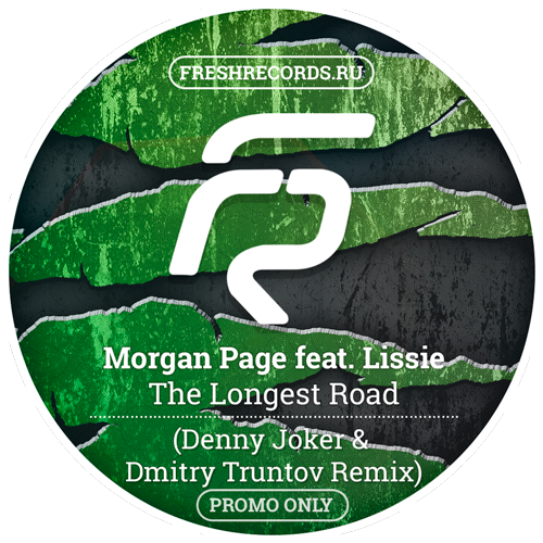 Фреш рекордс. Morgan Page (ft. Lissie) - the longest Road. The longest Road Morgan Page. Фрешрекордс. Морган feat.