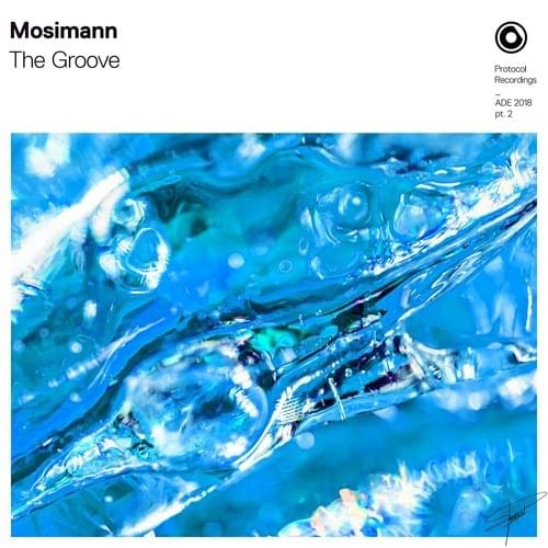 Mosimann - The Groove (Extended Mix) [2018]