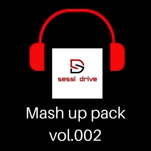 Dj Sessi Drive - Mash Up Pack Vol.002 [2018]