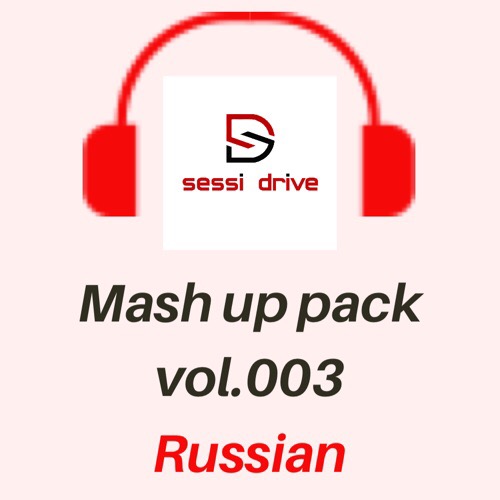 Dj Sessi Drive - Mash Up Pack Vol.003 [2018]