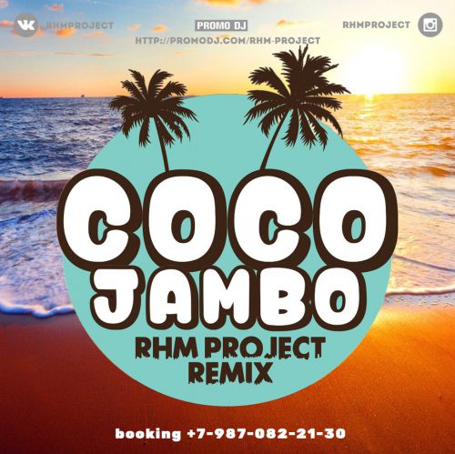 Mr. President - Coco Jambo (RHM Project Radio Remix).mp3