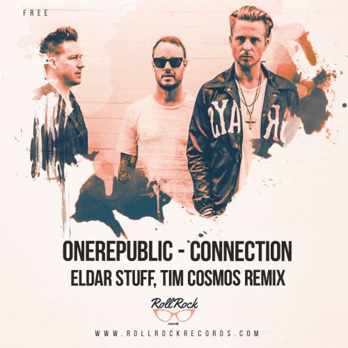 One Republic - Connection (Tim Cosmos & Eldar Stuff Radio mix).mp3