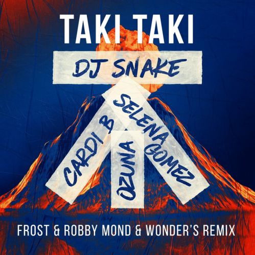 DJ Snake - Taki Taki (Frost & Robby Mond & WonderS Remix).mp3