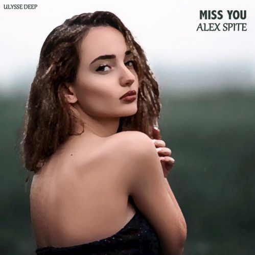 Alex Spite - Miss You (Original Mix).mp3