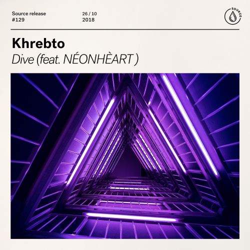 Khrebto feat. Néonhèart - Dive (Extended Mix) [2018]