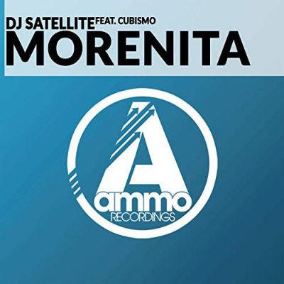 DJ Satellite feat. Cubismo - Morenita (Radio Mix) [2018]