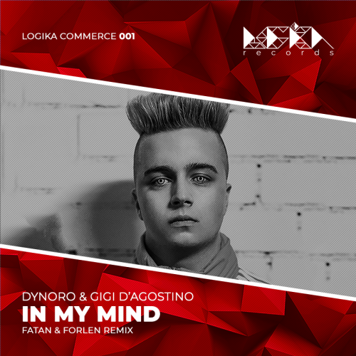 Dynoro & Gigi D'Agostino - In My Mind (Fatan & Forlen Remix) [2018]