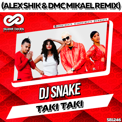 DJ Snake - Taki Taki (Alex Shik & DMC Mikael Remix).mp3