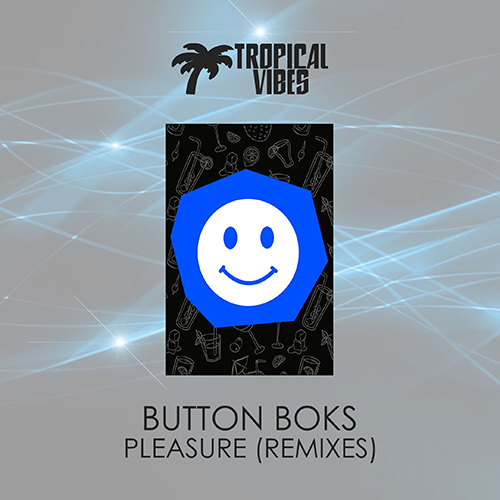Button Boks - Pleasure (Kaktuz Extended Remix) [2018]