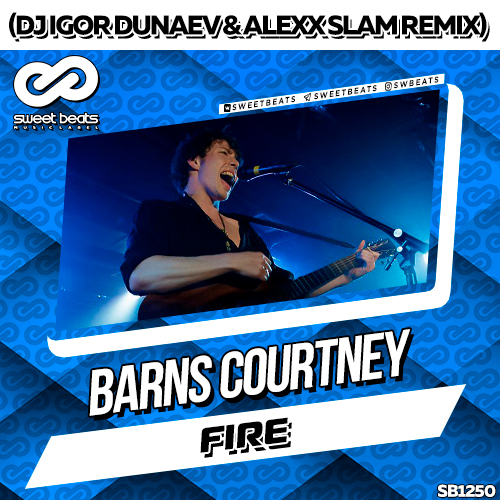 Barns Courtney - Fire (DJ Igor Dunaev & Alexx Slam Remix).mp3