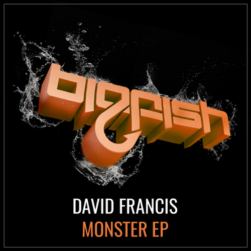 David Francis - Everybody; Monster (Original Mix's) [2018]