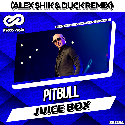 Pitbull - Juice Box (Alex Shik & Duck Remix).mp3
