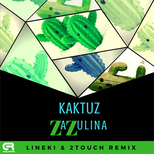 Kaktuz - Zazulina (Lineki & 2 Touch Remix) [2018]
