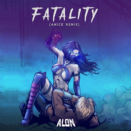 Alon - Fatality (Amice Remix).mp3