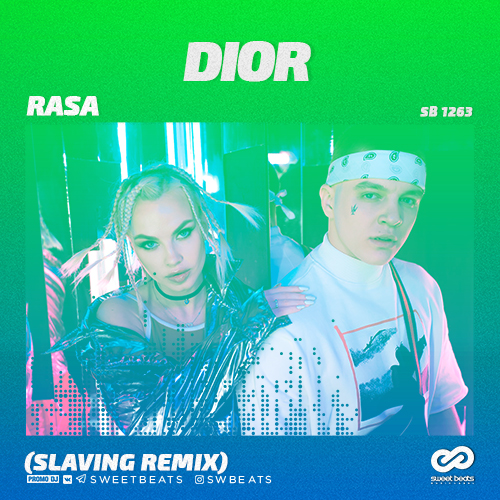 RASA - DIOR (DJ SLAVING Radio Edit).mp3