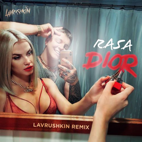 RASA - Dior (Lavrushkin Remix).mp3