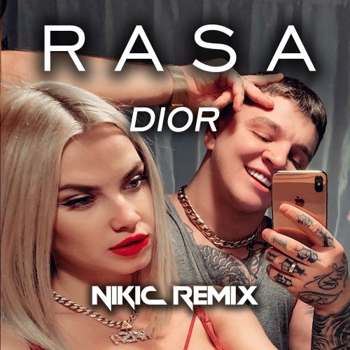 RASA - Dior (Nikic Radio Edit).mp3