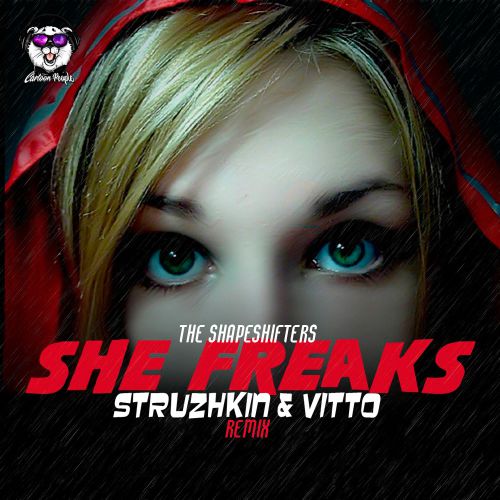 The Shapeshifters - She Freaks (Struzhkin & Vitto Remix) [2018]