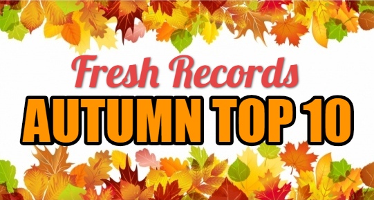 Fresh Records Autumn TOP 10 -    [2018]