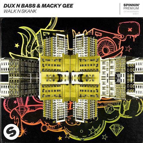 Dux n Bass & Macky Gee - Walk n Skank (Extended Mix).mp3