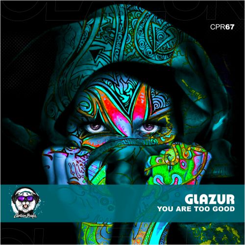 Glazur - You Are Too Good (Original Mix).mp3