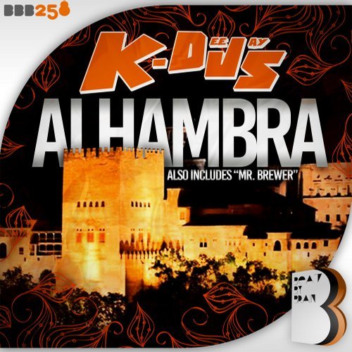 K-Deejays - Alhambra; Mr. Brewer (Original Mix's) [2018]
