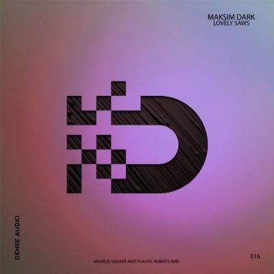 Maksim Dark - Lovely Saws (Plastic Robots Remix) [2018]