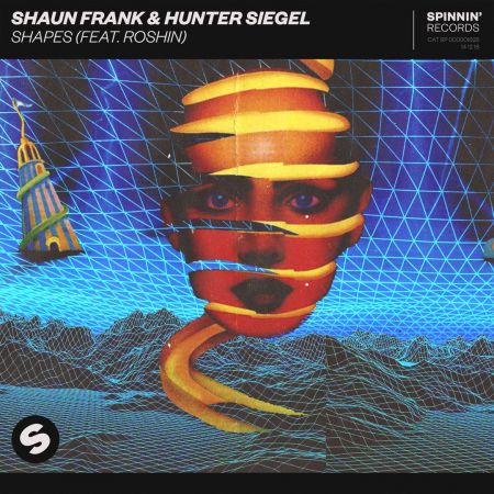 Shaun Frank & Hunter Siegel - Shapes (feat. Roshin) (Extended Mix) [Spinnin' Records].mp3
