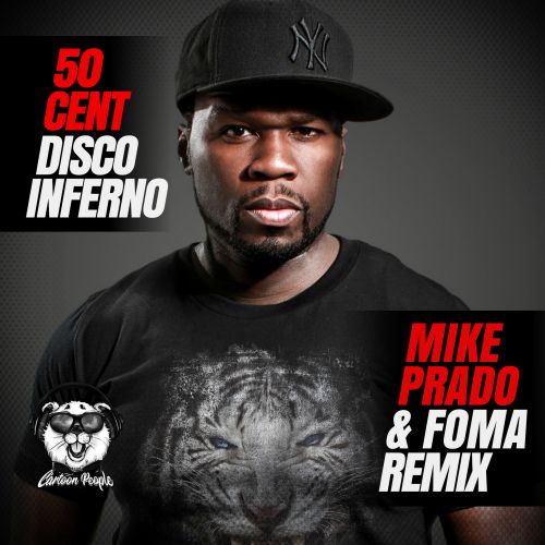50 Cent - Disco Inferno (Mike Prado & Foma Remix).mp3