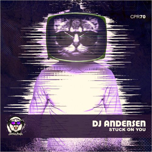 DJ Andersen - Stuck On You (Original Mix) [2018]