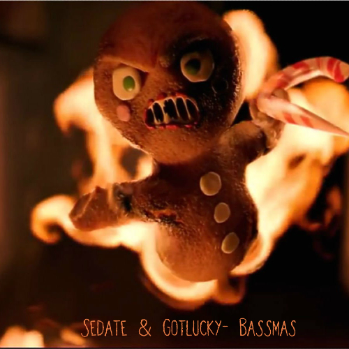 Sedate & Gotlucky - Bassmas (Original Mix) [2018]