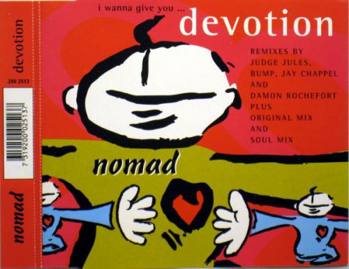 Nomad ‎ (I Wanna Give You) Devotion [1995]