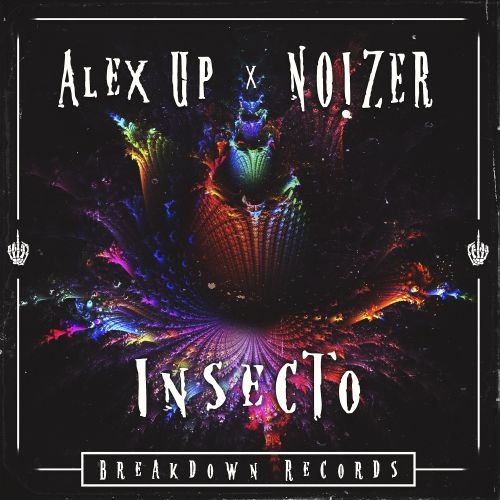 Alex Up & No!zer - Insecto (Original Mix) [2018]