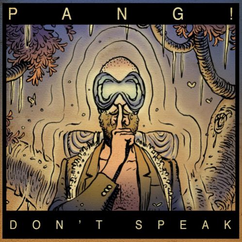 Pang! - Don't Speak (Original Mix).mp3