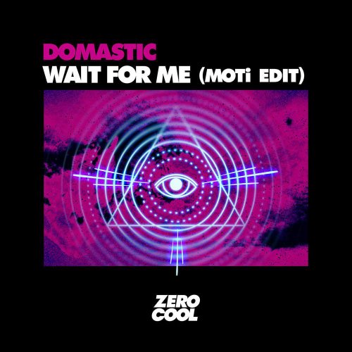 Domastic - Wait For Me (MOTi Edit) (Extended Version).mp3
