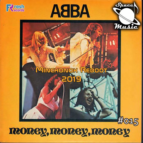 ABBA - Money, Money, Money (Minchonok Reboot) 2019 radio.mp3