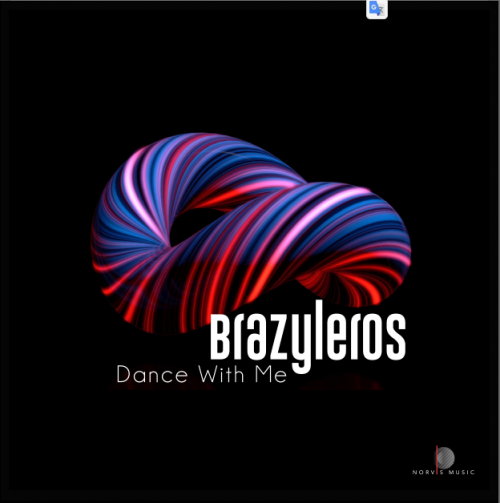 Brazyleros - Dance With Me (Original Mix) [2019]