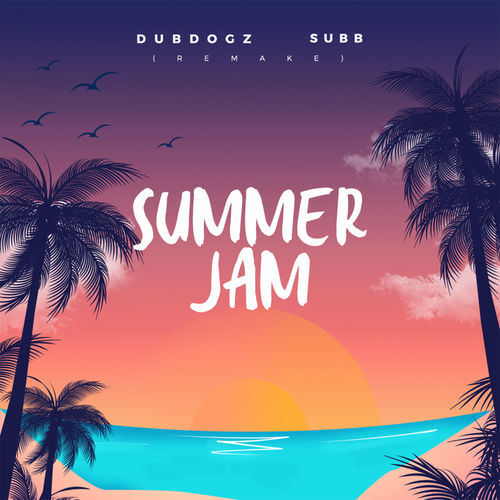 Dubdogz, Subb - Summer Jam (Remake Extended).mp3