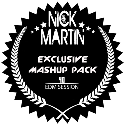 DJ Nick Martin - Exclusive Mashup Pack 40 [2019]